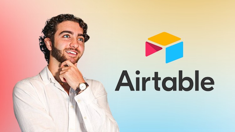 Làm chủ Airtable: Học Airtable để quản lý dự án