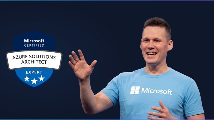 AZ-305: Microsoft Azure Solutions Architect Expert