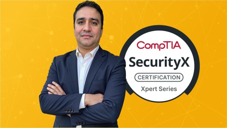 Khóa học Chứng chỉ SecurityX – Làm chủ phòng thủ mạng hiện đại