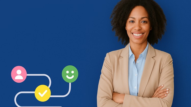 Dịch vụ Khách hàng: Lập Bản đồ Hành trình, CRM & Giữ chân Khách hàng