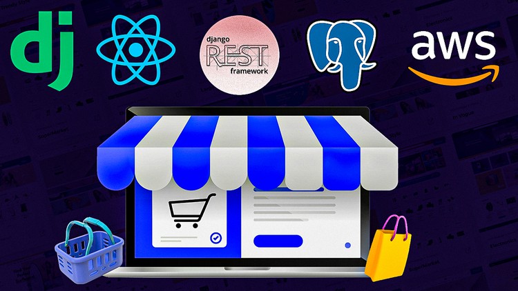 Xây dựng Website Thương mại điện tử Fullstack - Django với React