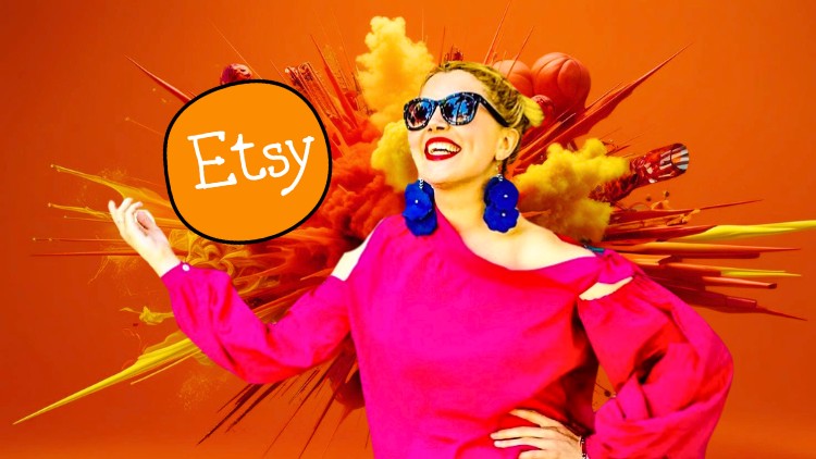 Khóa học bậc thầy về Etsy 2026: Từ SEO đến Bán hàng bằng AI