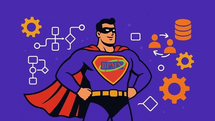 Từ Tay Mơ Thành Cao Thủ BPMN: Mô Hình Hóa Quy Trình Kinh Doanh Chuyên Nghiệp