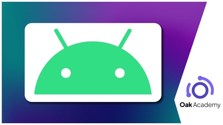 Khóa Học Android Development Full Masterclass | 14 Ứng Dụng Thực Tế - 46 Giờ