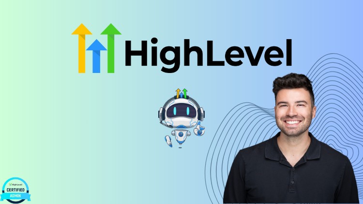 HighLevel Masterclass - Hướng dẫn toàn diện cách sử dụng GHL