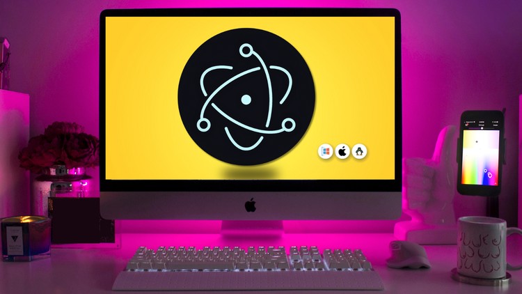 Electron Masterclass: Xây dựng ứng dụng Desktop bằng JavaScript