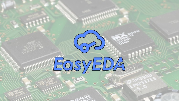 Khóa học toàn diện về EasyEDA và Thiết kế PCB
