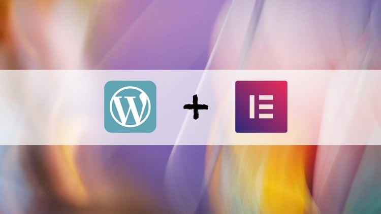 WordPress & Elementor Nâng Cao | Xây Dựng Website Thành Viên