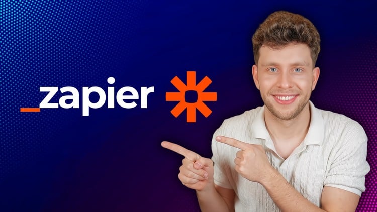 Khóa Học Zapier Toàn Diện: Từ Người Mới Đến Chuyên Gia