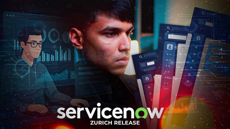 Khóa học Toàn diện về Quản trị viên Hệ thống ServiceNow